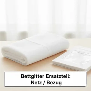 Ein neues Netz oder Bezug für das Bettgitter Ersatzteile kaufen, um die Sicherheit und Hygiene zu gewährleisten.