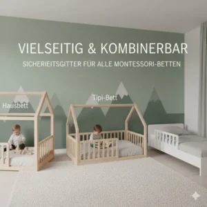 Verschiedene Modelle und Formen für ein Bettgitter für Montessori Bett im Vergleich.